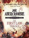 The First Law Trilogy Boxed Set (eBook): The Blade Itself, Before They Are Hanged, Last Argument of Kings